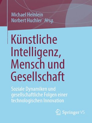 cover image of Künstliche Intelligenz, Mensch und Gesellschaft